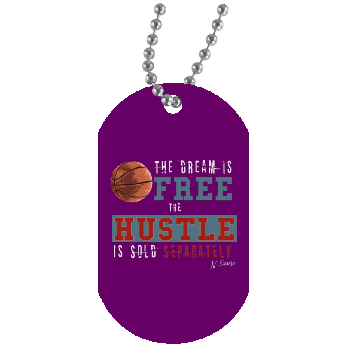 Dream Hustle Girls Basketball Dog Tag by NoExcuse Apparel