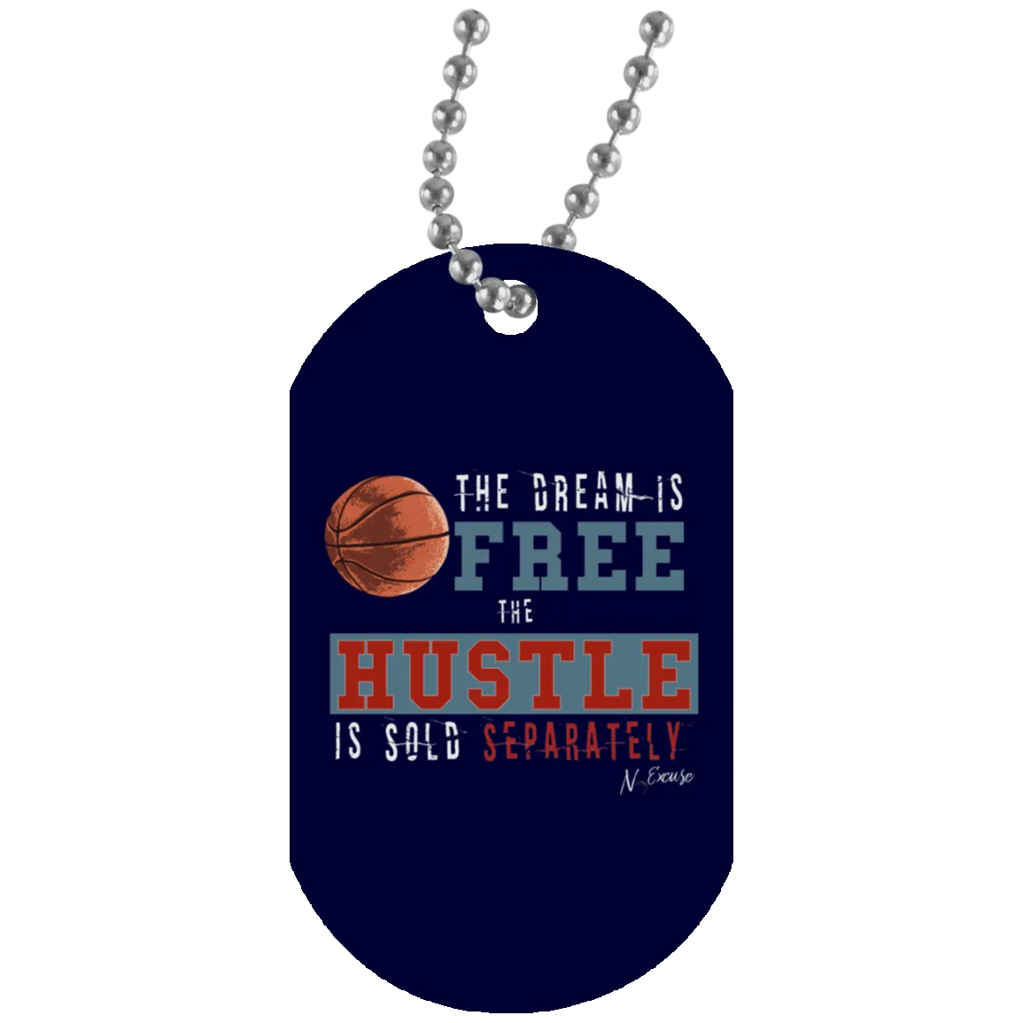 Dream Hustle Girls Basketball Dog Tag by NoExcuse Apparel