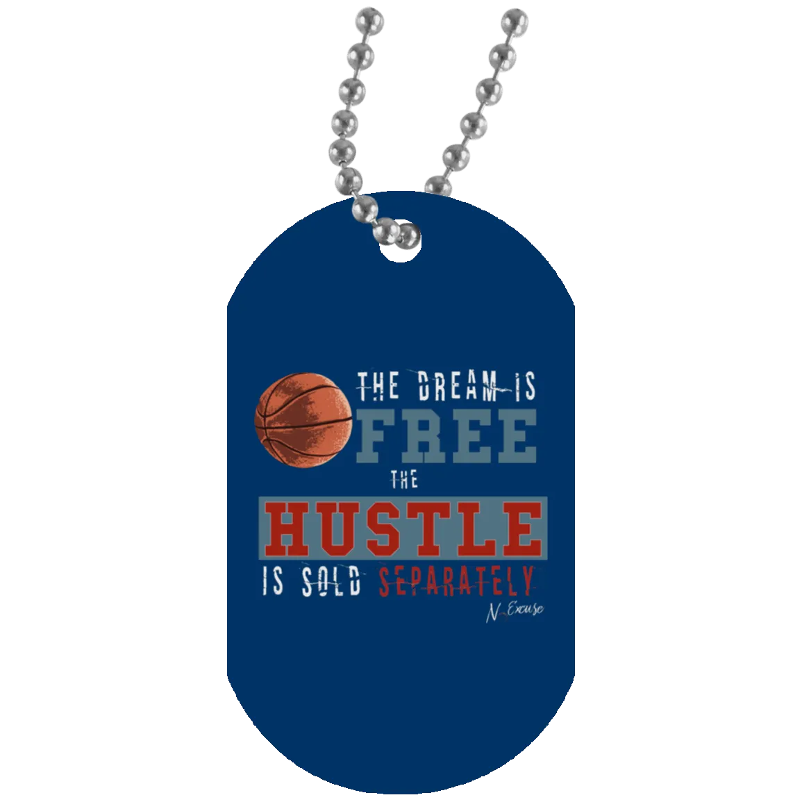 Dream Hustle Girls Basketball Dog Tag by NoExcuse Apparel