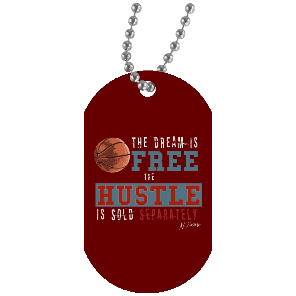 Dream Hustle Girls Basketball Dog Tag by NoExcuse Apparel