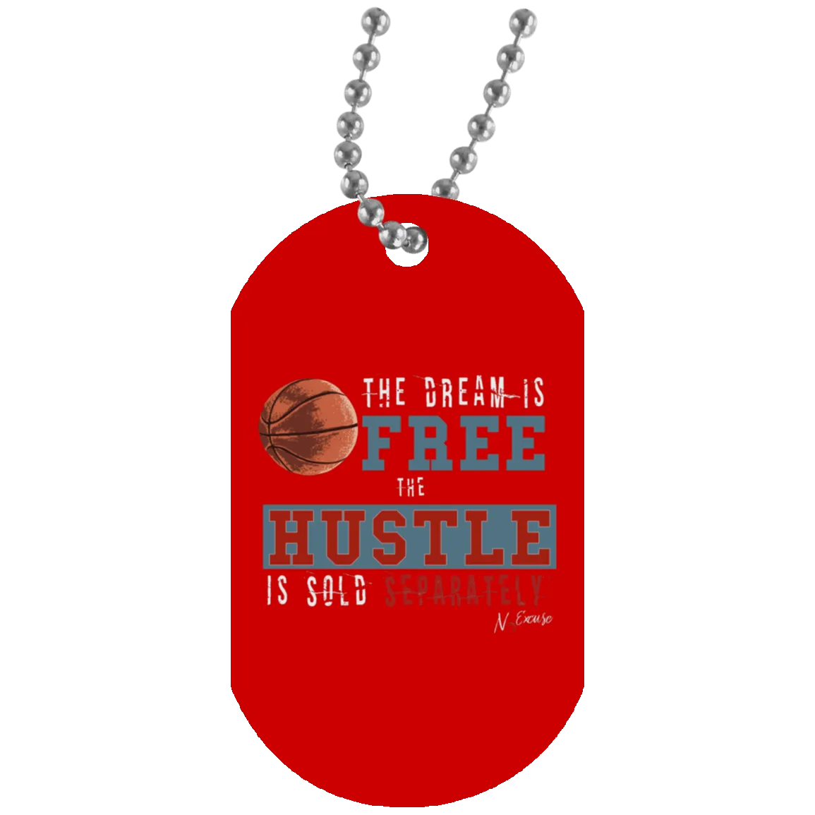 Dream Hustle Girls Basketball Dog Tag by NoExcuse Apparel